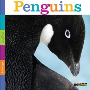 Seedlings: Penguins - by  Kate Riggs (Paperback) - 1 of 1