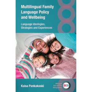 Multilingual Family Language Policy and Wellbeing - (Bilingual ...