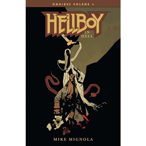 Hellboy Omnibus Volume 4: Hellboy In Hell - By Mike Mignola 