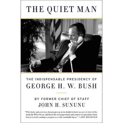 The Quiet Man - by  John H Sununu (Paperback)