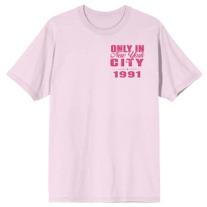 Text, Fonts, Only in New York City 1991, on Cradle Pink Short Sleeve Adult T-Shirt - 1 of 4