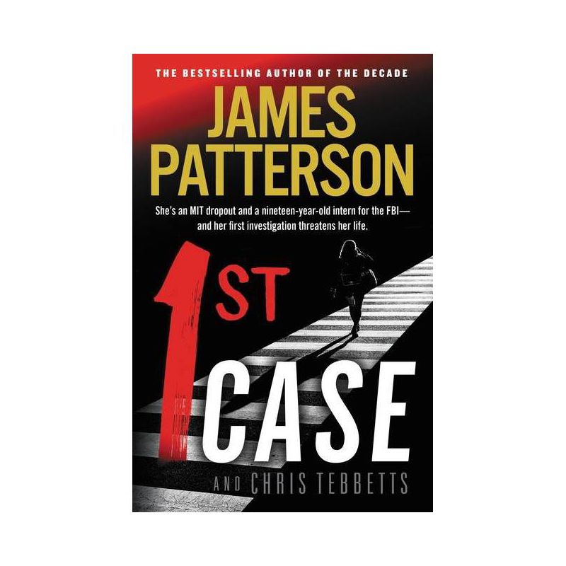 1st Case - by James Patterson & Chris Tebbetts, 1 of 2
