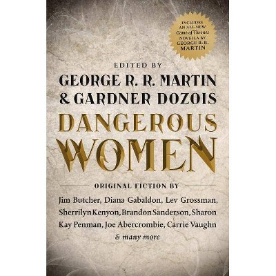  Dangerous Women - by  George R R Martin & Gardner Dozois (Paperback) 