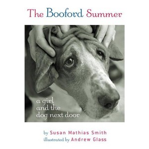 The Booford Summer - by  Susan Mathias Smith (Paperback) - 1 of 1