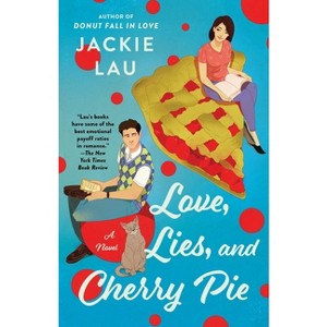 Love, Lies, and Cherry Pie - by  Jackie Lau (Paperback) - 1 of 1