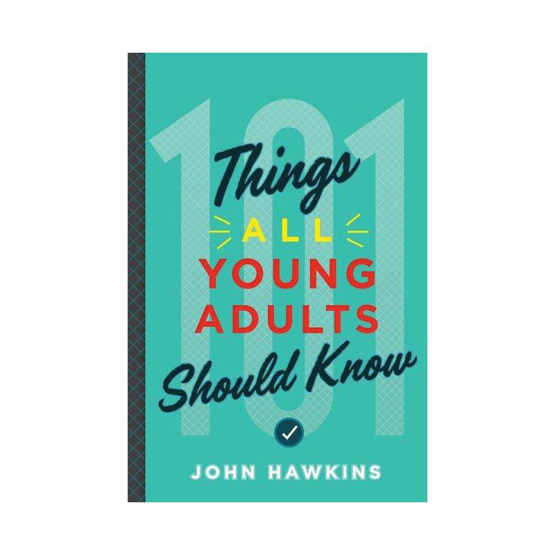 101 Things All Young Adults Should Know - by  John Hawkins (Paperback), 1 of 2