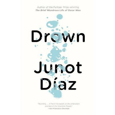 Drown - by  Junot Díaz (Paperback)