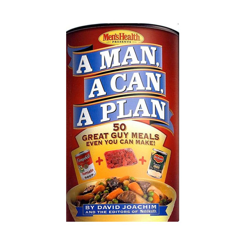 A Man, a Can, a Plan - by  David Joachim & Editors of Men's Health Magazi (Hardcover), 1 of 2