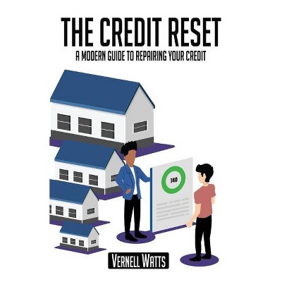 The Credit Reset - by  Vernell Watts (Paperback)