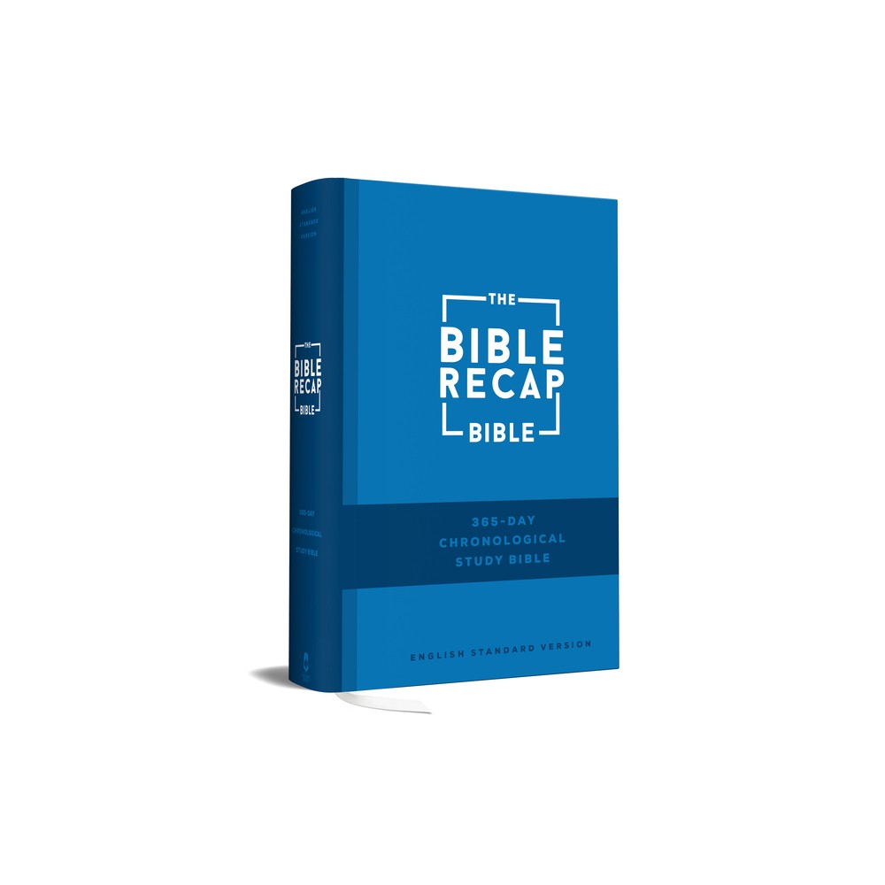 The Bible Recap 365-Day Chronological Study Bible - by Tara-Leigh Cobble (Hardcover)