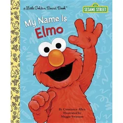 My Name Is Elmo - (Little Golden Book) by  Constance Allen (Hardcover)