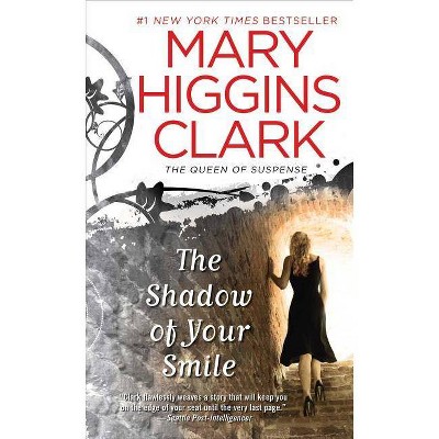 The Shadow of Your Smile (Reprint) (Paperback) by Mary Higgins Clark