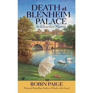 Death at Blenheim Palace - (Edwardian Mystery) by  Robin Paige (Paperback) - 1 of 1