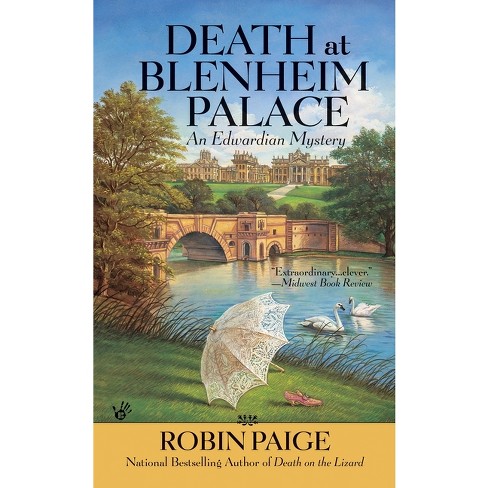 Death at Blenheim Palace - (Edwardian Mystery) by  Robin Paige (Paperback) - image 1 of 1