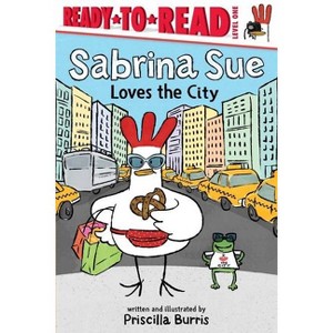 Sabrina Sue Loves the City - by  Priscilla Burris (Hardcover) - 1 of 1