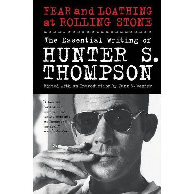 Fear and Loathing at Rolling Stone - by  Hunter S Thompson (Paperback)