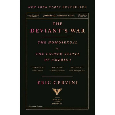 The Deviant's War - by  Eric Cervini (Paperback)