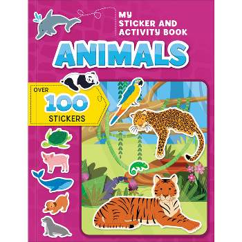 My Sticker and Activity Book: Animals - (Activity Books) (Paperback)