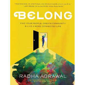 Belong - by  Radha Agrawal (Hardcover)