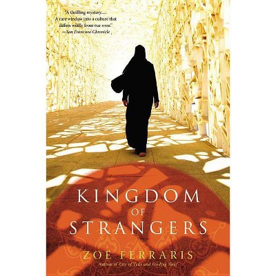 Kingdom of Strangers - (Katya Hijazi and Nayir Sharqi Novel) by  Ferraris (Paperback)