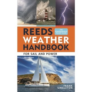 Reeds Weather Handbook 3rd Edition - (Reeds Handbooks) by  Frank Singleton (Paperback) - 1 of 1