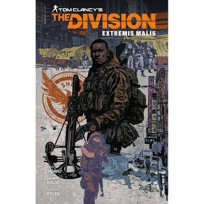 Tom Clancy's the Division: Extremis Malis - by  Christofer Emgard (Hardcover)