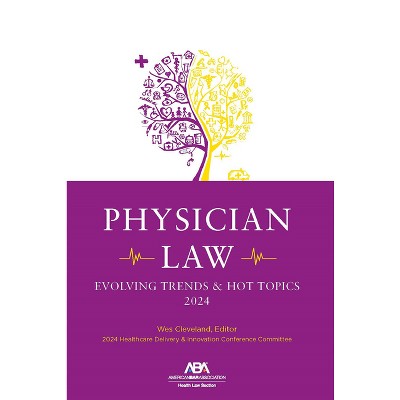Physician Law - by  Wes M Cleveland (Paperback)