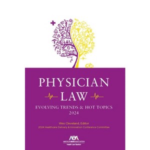Physician Law - by  Wes M Cleveland (Paperback) - 1 of 1