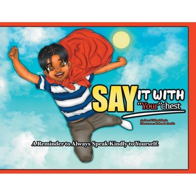 Say It with Your Chest - by  Tiffani Peguese (Paperback)