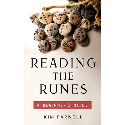 Reading the Runes - by  Kim Farnell (Paperback)