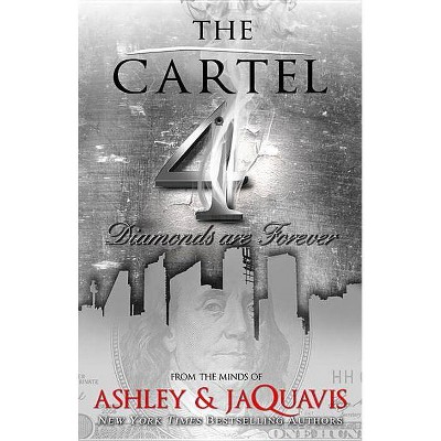 The Cartel 4 - by  Ashley & Jaquavis (Paperback)