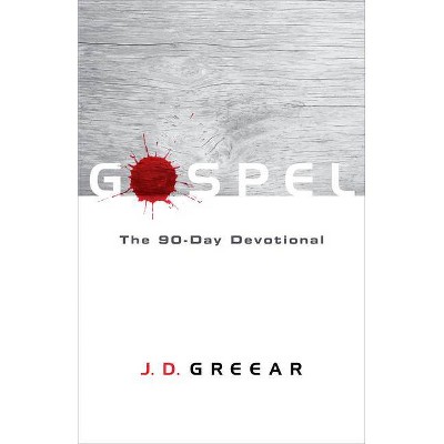 Gospel - by  J D Greear (Paperback)