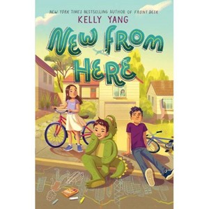 New from Here - by Kelly Yang (Hardcover) - 1 of 1