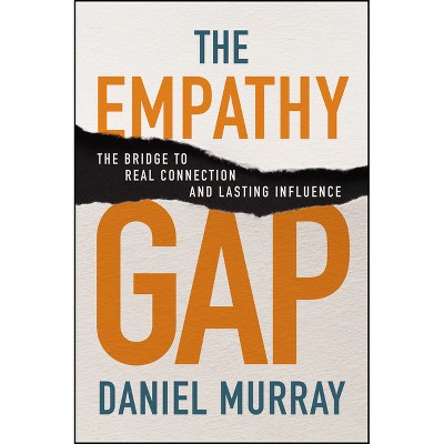 The Empathy Gap - by  Daniel Murray (Paperback)