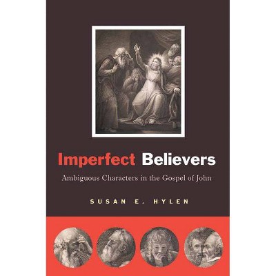 Imperfect Believers - by  Susan E Hylen (Paperback)