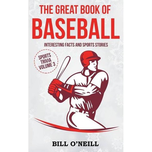 The Great Book Of Baseball Sports Trivia By Bill O Neill Paperback Target