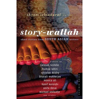 Story-Wallah - by  Shyam Selvadurai (Paperback)