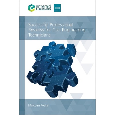 Successful Professional Reviews for Civil Engineering Technicians - by  Malcolm Peake (Paperback)