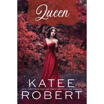 Queen - (Bloodline Vampires) by  Katee Robert (Paperback)
