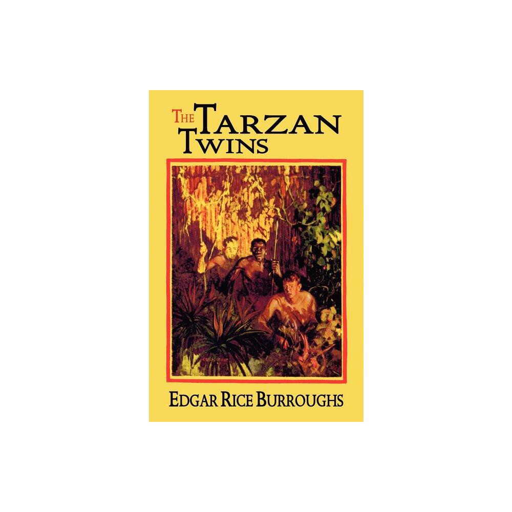 The Tarzan Twins - by Edgar Rice Burroughs (Paperback)