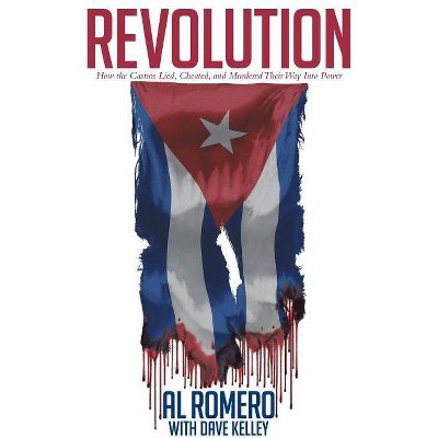 Revolution - by  Al Romero (Paperback)