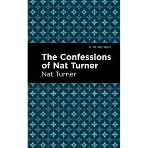 The Confessions of Nat Turner - (Black Narratives) (Paperback) - 1 of 1