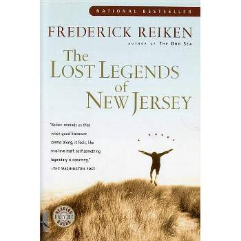 The Lost Legends of New Jersey - by  Frederick Reiken (Paperback)