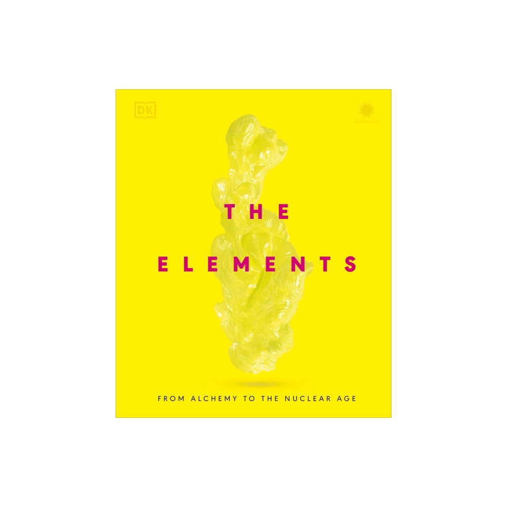 The Elements - by DK (Hardcover)