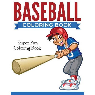 Baseball Coloring Book - by  Speedy Publishing LLC (Paperback)