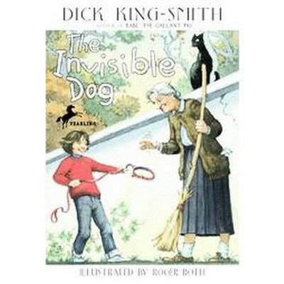 The Invisible Dog - by  Dick King-Smith (Paperback)