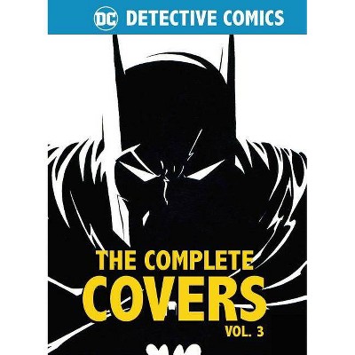 DC Comics: Detective Comics: The Complete Covers Vol. 3 (Mini Book) - by  Insight Editions (Hardcover)