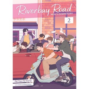 Riverbay Road Men's Dormitory (Novel) Vol. 2 - (Riverbay Road Mens' Dormitory (Novel)) by  Fei Tian Ye Xiang (Paperback) - 1 of 1