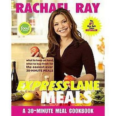 Rachael Ray Express Lane Meals (Paperback) by Rachael Ray