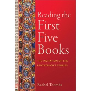 Reading the First Five Books - by Rachel Toombs - 1 of 1